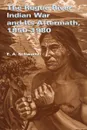The Rogue River Indian War and Its Aftermath, 1850-1980 - E. A. Schwartz