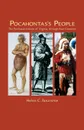 Pocahontas's People. The Powhatan Indians of Virginia through Four Centuries - Helen C. Rountree