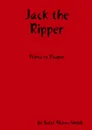 Jack the Ripper - Prince or Pauper - Dr Scott Shaw-Smith