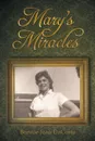 Mary's Miracles - Bonnie Jean DaCosta