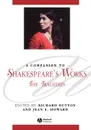 Companion to Shakespeare s Work - Dutton, Howard