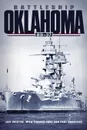 Battleship Oklahoma. BB-37 - Jeff Phister, Thomas Hone, Paul Goodyear