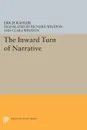 The Inward Turn of Narrative - Erich Kahler, Richard Winston, Clara Winston