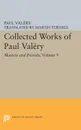 Collected Works of Paul Valery, Volume 9. Masters and Friends - Paul Valéry