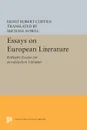 Essays on European Literature - Ernst Robert Curtius, Michael Kowal