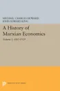 A History of Marxian Economics, Volume I. 1883-1929 - Michael Charles Howard, John Edward King