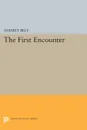 The First Encounter - Andrey Bely, Nina Berberova, Gerald Janacek