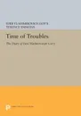 Time of Troubles. The Diary of Iurii Vladimirovich Got'e - Iurii Vladimirovich Got'e