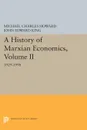 A History of Marxian Economics, Volume II. 1929-1990 - Michael Charles Howard, John Edward King