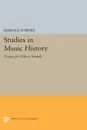 Studies in Music History. Essays for Oliver Strunk - Harold Powers