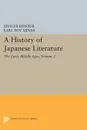 A History of Japanese Literature, Volume 2. The Early Middle Ages - Jin'ichi Konishi, Nicholas Teele