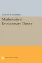 Mathematical Evolutionary Theory - Marcus W. Feldman