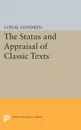 The Status and Appraisal of Classic Texts - Conal Condren