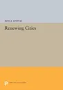 Renewing Cities - Ross J. Gittell