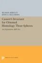 Casson's Invariant for Oriented Homology Three-Spheres. An Exposition. (MN-36) - Selman Akbulut, John D. McCarthy