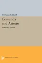 Cervantes and Ariosto. Renewing Fiction - Thomas R. Hart