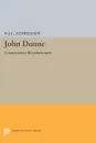 John Donne. Conservative Revolutionary - N. J.C. Andreasen