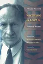 Nothing is Lost. Selected Poems - Edvard Kocbek, Michael Scammell, Veno Taufer