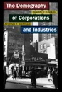 The Demography of Corporations and Industries - Glenn R. Carroll, Michael T. Hannan