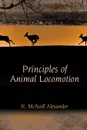 Principles of Animal Locomotion - R. McNeill Alexander