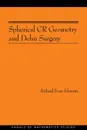 Spherical CR Geometry and Dehn Surgery (AM-165) - Richard Evan Schwartz