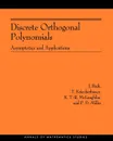 Discrete Orthogonal Polynomials. (AM-164). Asymptotics and Applications (AM-164) - J. Baik, T. Kriecherbauer, Kenneth D.T-R McLaughlin