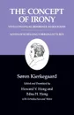 Kierkegaard's Writings, II, Volume 2. The Concept of Irony, with Continual Reference to Socrates/Notes of Schelling's Berlin Lectures - Søren Kierkegaard