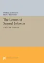 The Letters of Samuel Johnson, Volume IV. 1782-1784 - Samuel Johnson