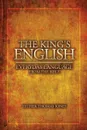 The King's English. Everyday Language from the Bible - Esther Thomas Jones