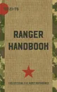 Ranger Handbook. Not For The Weak or Fainthearted - US Army