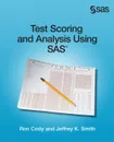 Test Scoring and Analysis Using SAS - Ron Cody, Jeffrey K. Smith