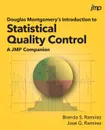 Douglas Montgomery's Introduction to Statistical Quality Control. A JMP Companion - M.S. Brenda S. Ramirez, Ph.D. Jose G. Ramirez