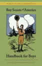 Boy Scouts Handbook. The First Edition, 1911 (Dover Books on Americana) - Boy Scouts of America