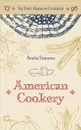The First American Cookbook. A Facsimile of 