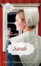 Sarah. Ellie's People Book 7 - Mary Christner Borntrager