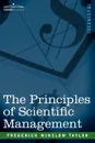 The Principles of Scientific Management - Frederick Winslow Taylor