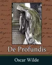 de Profundis - Oscar Wilde, Oscar Wilde