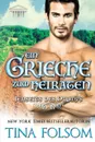 Ein Grieche zum Heiraten - Tina Folsom