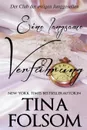 Eine langsame Verfuhrung (Der Club der ewigen Junggesellen - Buch 5) - Tina Folsom