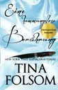 Eine hemmungslose Beruhrung (Zweisprachige Ausgabe) - Tina Folsom
