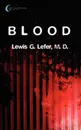 Blood - M. D. Lewis G. Lefer, Lewis G. Lefer