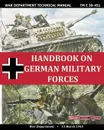 Handbook on German Military Forces War Department Technical Manual - War Department