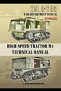 TM 9-785 High Speed Tractor M-4 Technical Manual - War Department