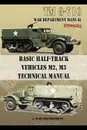 Basic Half-Track Vehicles M2, M3 Technical Manual - War Department