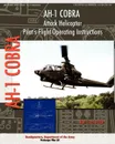 AH-1 Cobra Attack Helicopter Pilot's Flight Operating Instructions - Headquarters Department of the Army