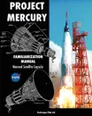 Project Mercury Familiarization Manual Manned Satellite Capsule - NASA