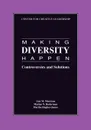 Making Diversity Happen. Controversies and Solutions - Ann M. Morrison, Marian N. Ruderman, Martha Hughes-James