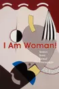 I am Woman! - John H. McGlynn