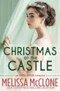 Christmas at the Castle - Melissa McClone