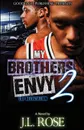 My Brother's Envy 2. The Retaliation - John Rose